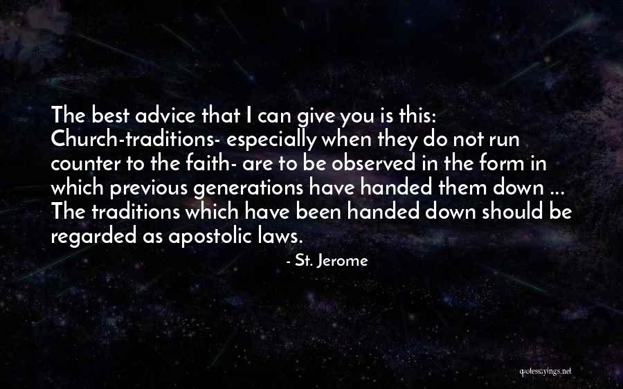 Giving To Church Quotes By St. Jerome Giving To Church Quotes By St. Jerome