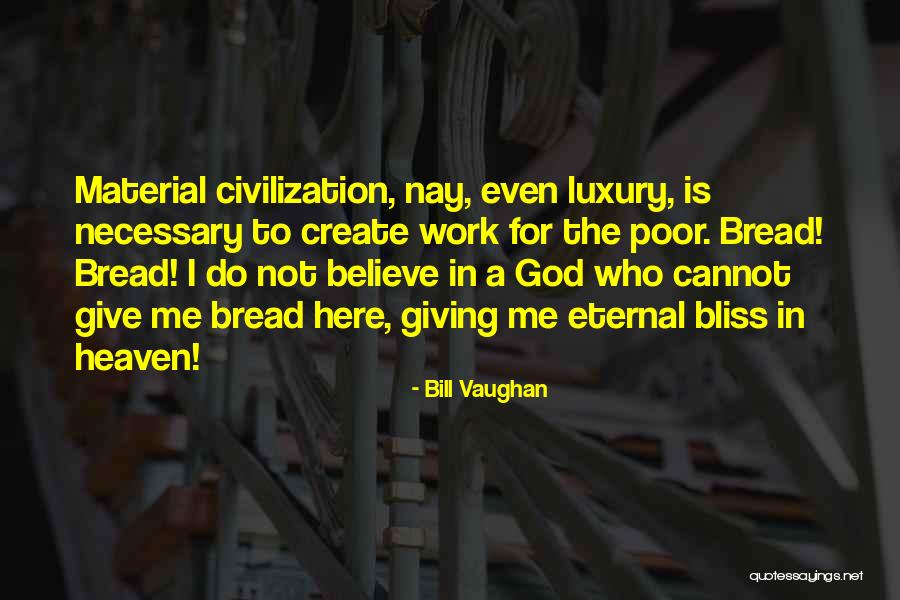 Giving To God Quotes By Bill Vaughan