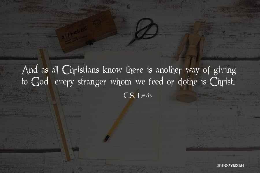 Giving To God Quotes By C.S. Lewis