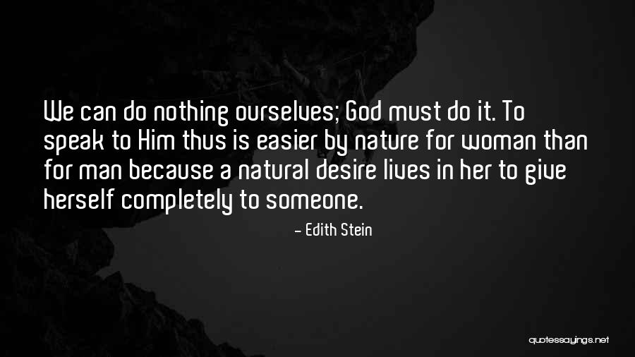 Giving To God Quotes By Edith Stein