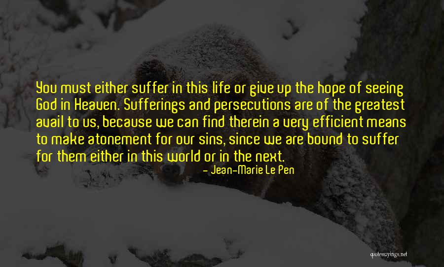 Giving To God Quotes By Jean-Marie Le Pen