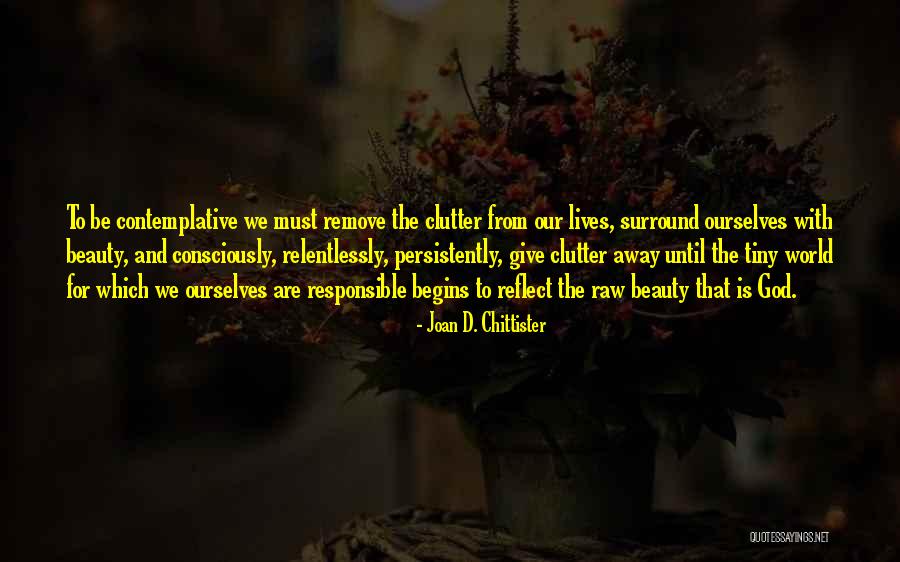 Giving To God Quotes By Joan D. Chittister Giving To God Quotes By Joan D. Chittister