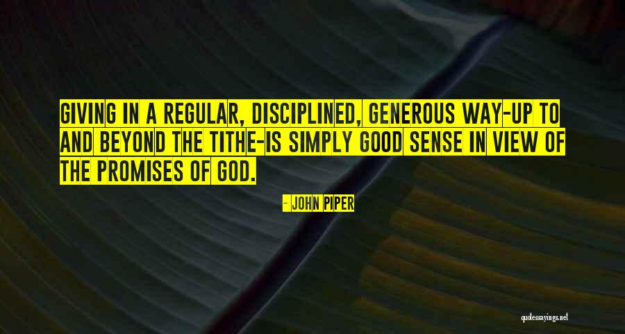 Giving To God Quotes By John Piper