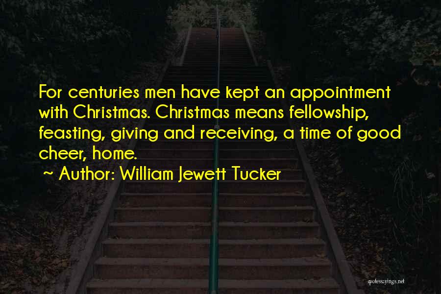 Giving To Others At Christmas Quotes By William Jewett Tucker