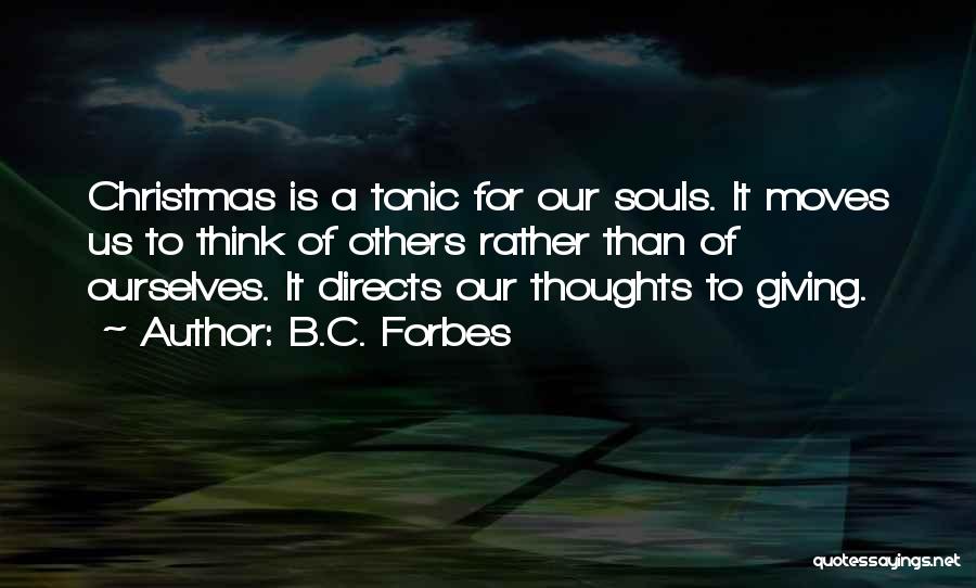 Giving To Others Christmas Quotes By B.C. Forbes