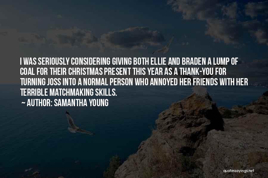 Giving To Others Christmas Quotes By Samantha Young