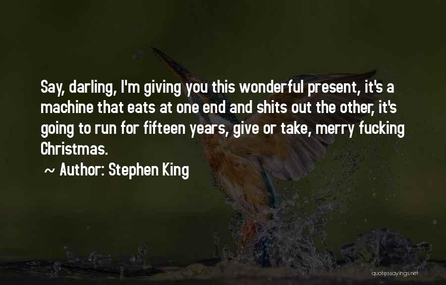 Giving To Others Christmas Quotes By Stephen King