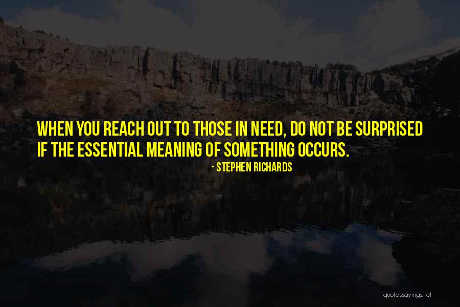 Giving To Others In Need Quotes By Stephen Richards Giving To Others In Need Quotes By Stephen Richards