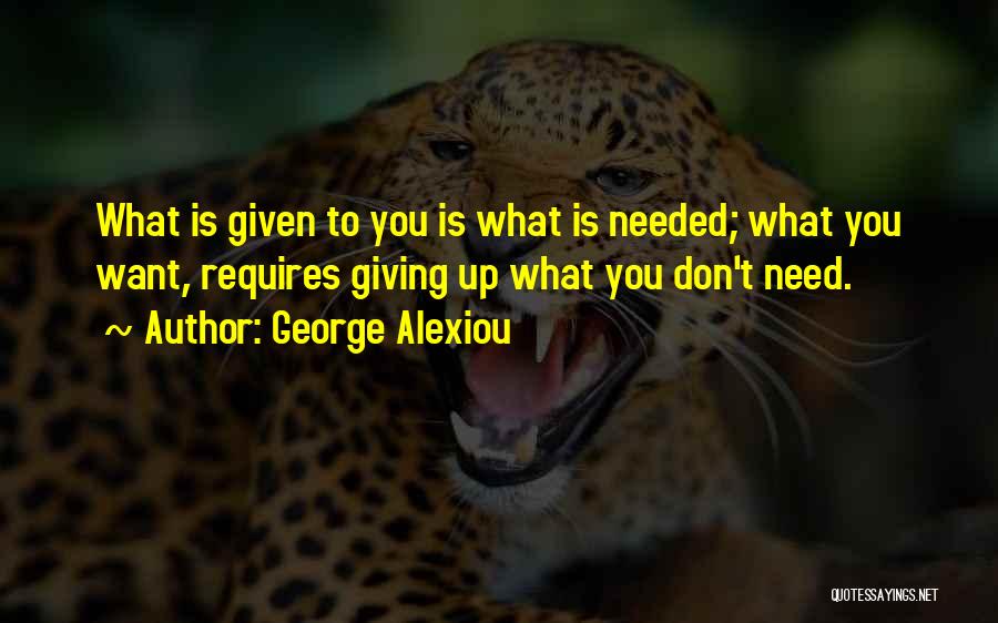 Giving To Someone In Need Quotes By George Alexiou