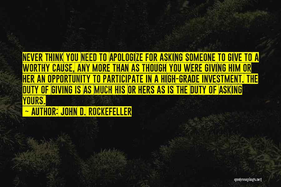 Giving To Someone In Need Quotes By John D. Rockefeller