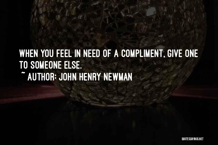 Giving To Someone In Need Quotes By John Henry Newman