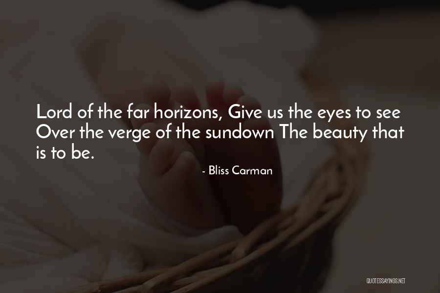 Giving To The Lord Quotes By Bliss Carman Giving To The Lord Quotes By Bliss Carman