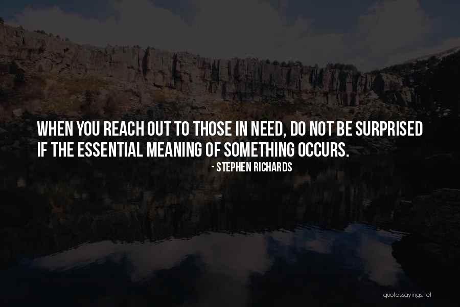 Giving To Those In Need Quotes By Stephen Richards Giving To Those In Need Quotes By Stephen Richards