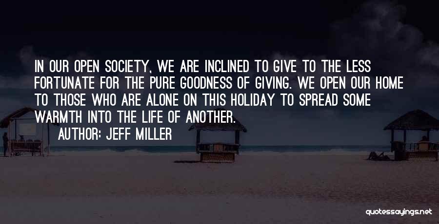 Giving To Those Less Fortunate Quotes By Jeff Miller