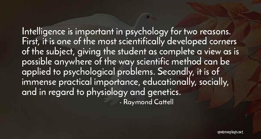 Giving Too Much Importance Quotes By Raymond Cattell Giving Too Much Importance Quotes By Raymond Cattell