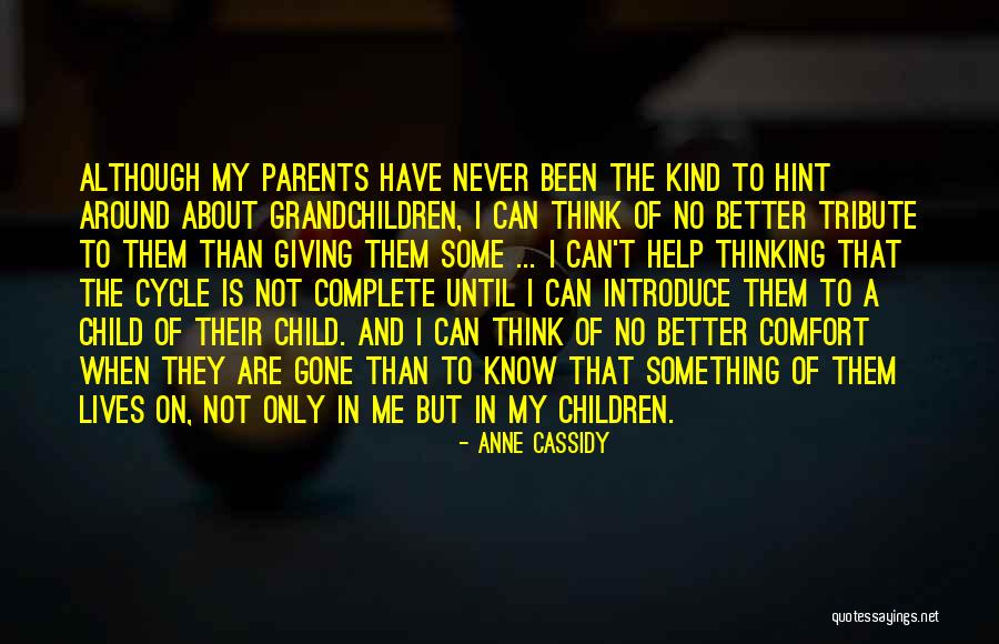 Giving Tribute Quotes By Anne Cassidy Giving Tribute Quotes By Anne Cassidy