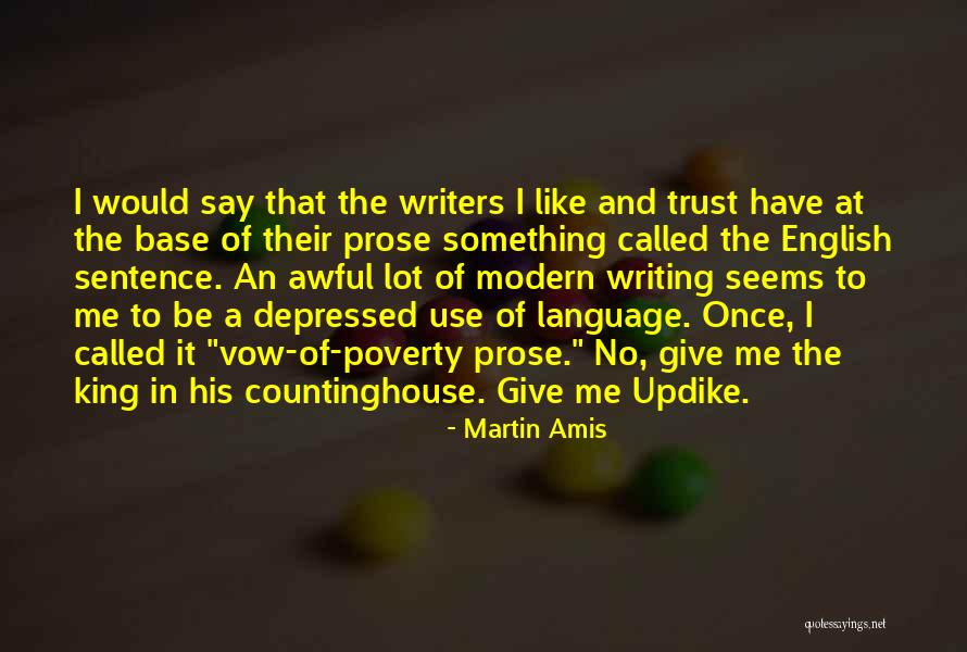Giving Trust To Someone Quotes By Martin Amis Giving Trust To Someone Quotes By Martin Amis