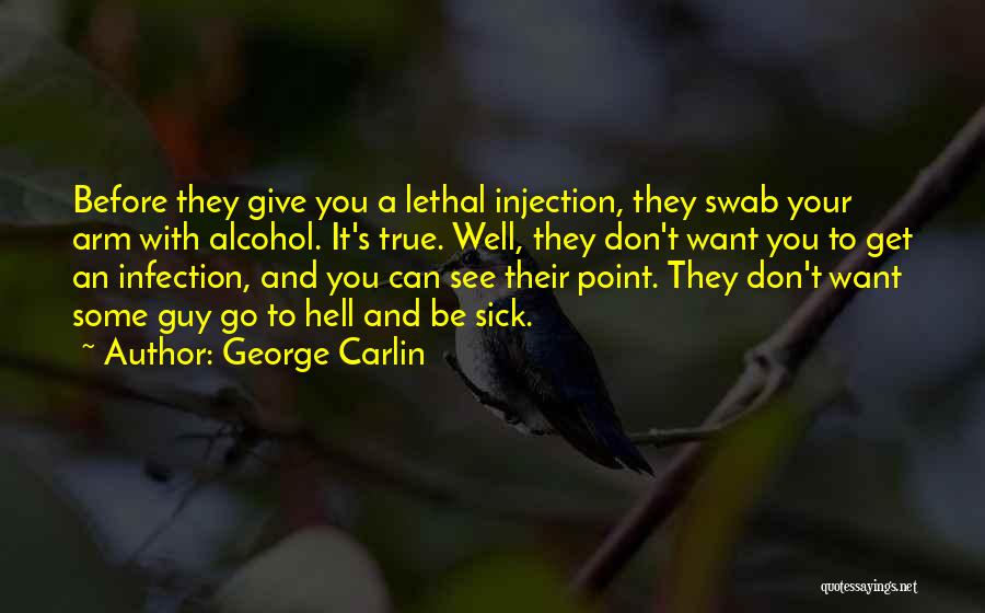 Giving Up Alcohol Quotes By George Carlin