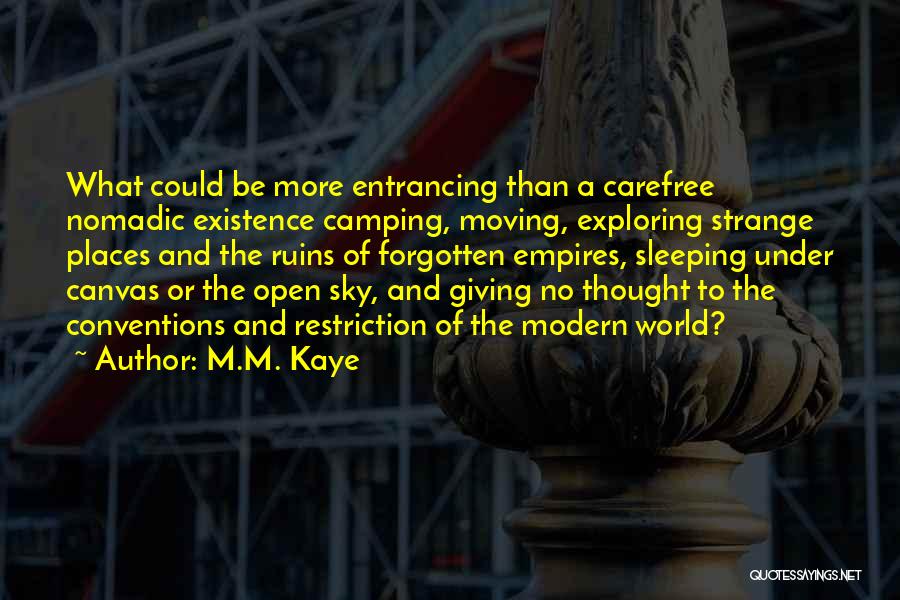 Giving Up And Moving On Quotes By M.M. Kaye