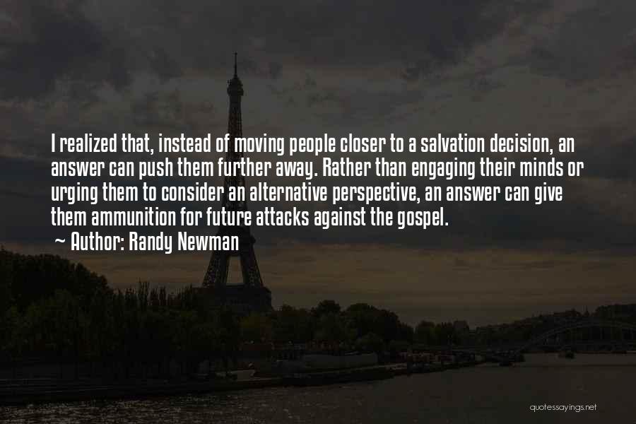 Giving Up And Moving On Quotes By Randy Newman