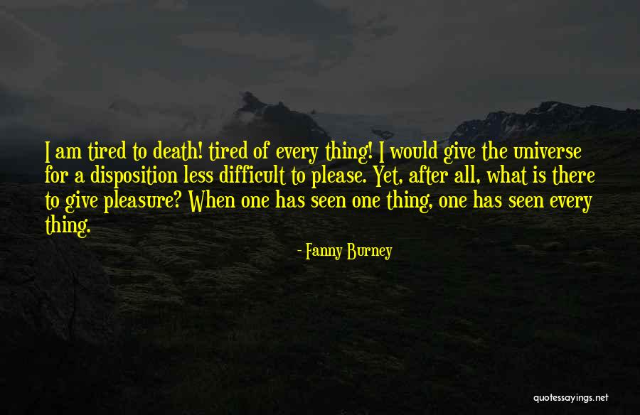 Giving Up And Tired Quotes By Fanny Burney Giving Up And Tired Quotes By Fanny Burney