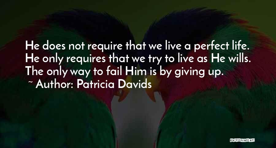 Giving Up Christian Quotes By Patricia Davids