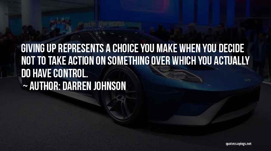 Giving Up Control Quotes By Darren Johnson