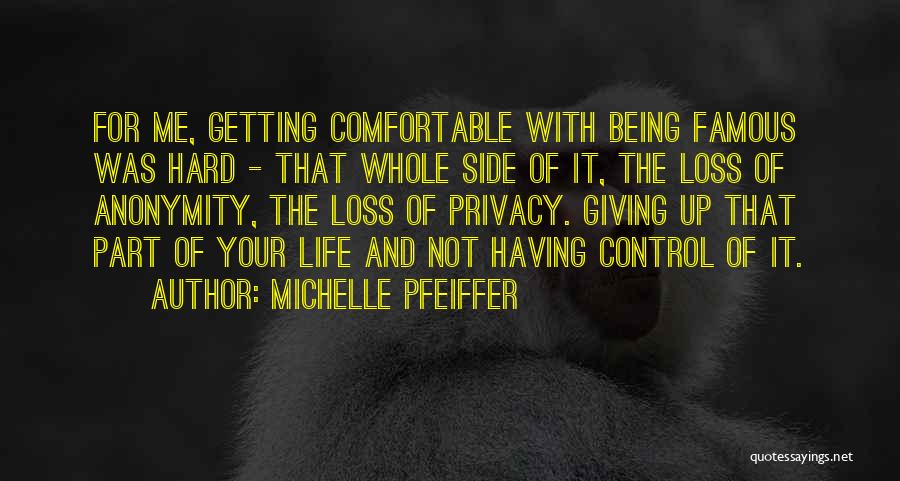 Giving Up Control Quotes By Michelle Pfeiffer
