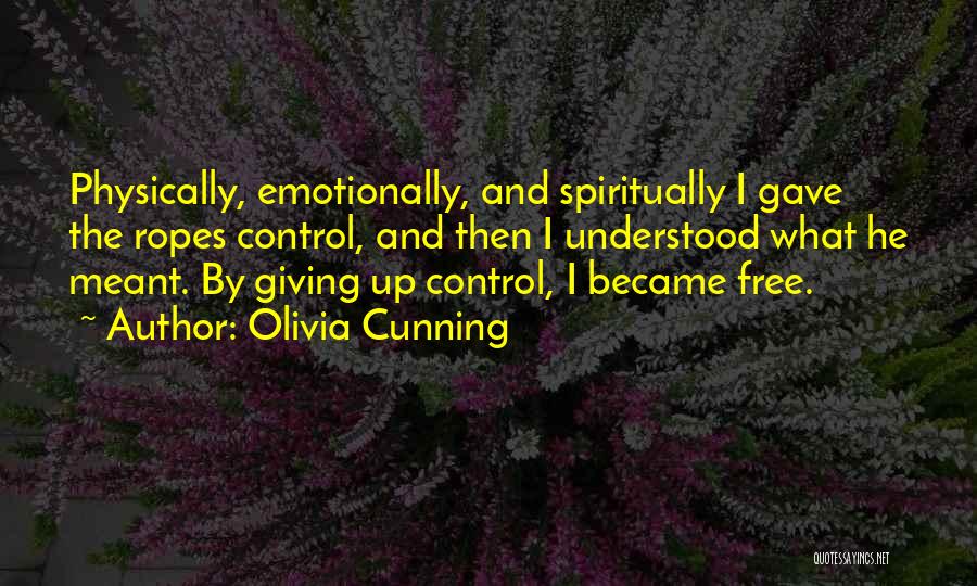 Giving Up Control Quotes By Olivia Cunning