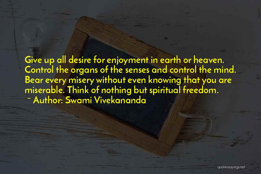 Giving Up Control Quotes By Swami Vivekananda