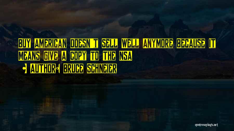 Giving Up Doesn't Mean Quotes By Bruce Schneier