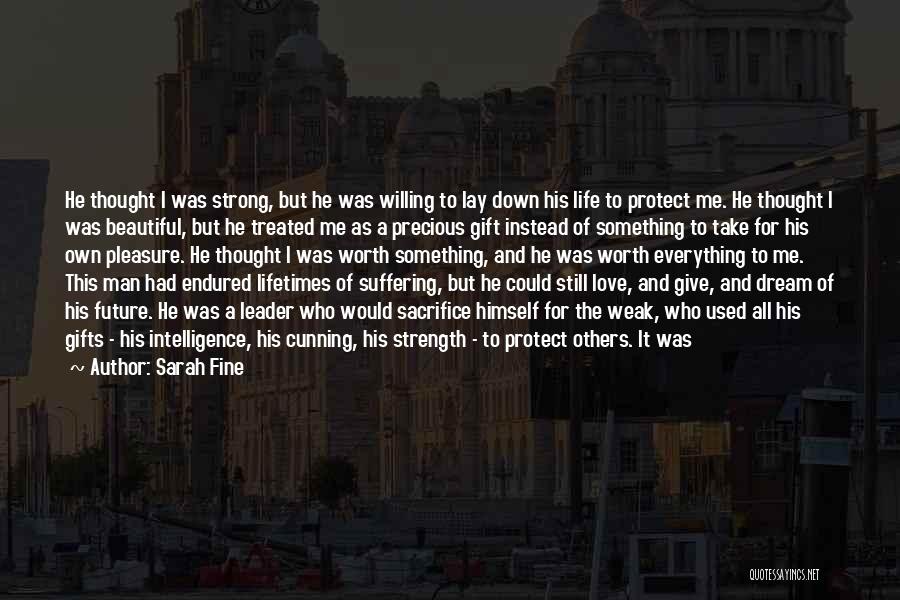 Giving Up Everything For Love Quotes By Sarah Fine