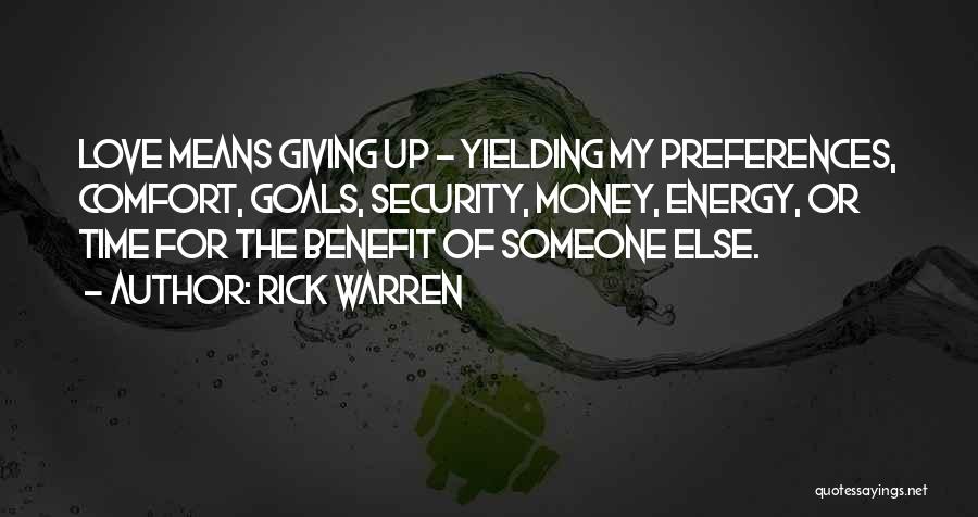 Giving Up For Love Quotes By Rick Warren