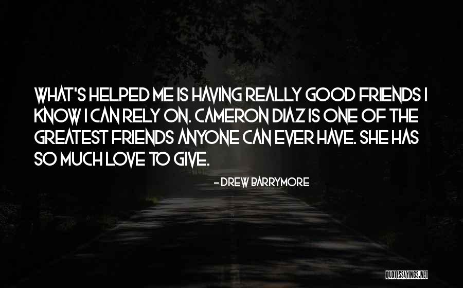Giving Up Friendship Quotes By Drew Barrymore Giving Up Friendship Quotes By Drew Barrymore