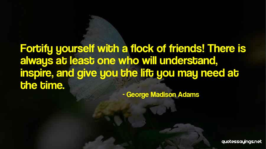 Giving Up Friendship Quotes By George Madison Adams