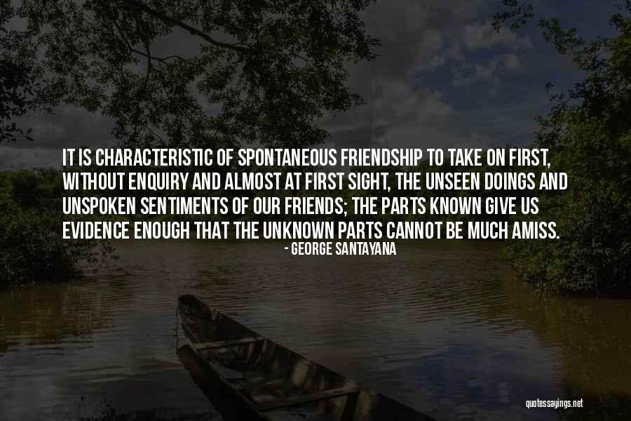 Giving Up Friendship Quotes By George Santayana