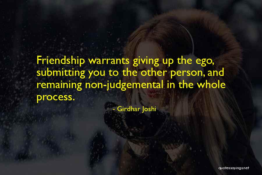 Giving Up Friendship Quotes By Girdhar Joshi