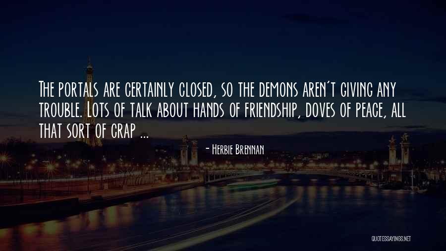 Giving Up Friendship Quotes By Herbie Brennan