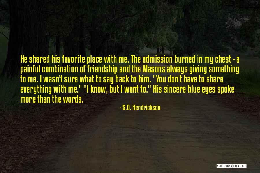 Giving Up Friendship Quotes By S.D. Hendrickson