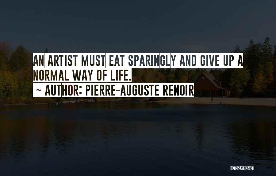 Giving Up Life Quotes By Pierre-Auguste Renoir