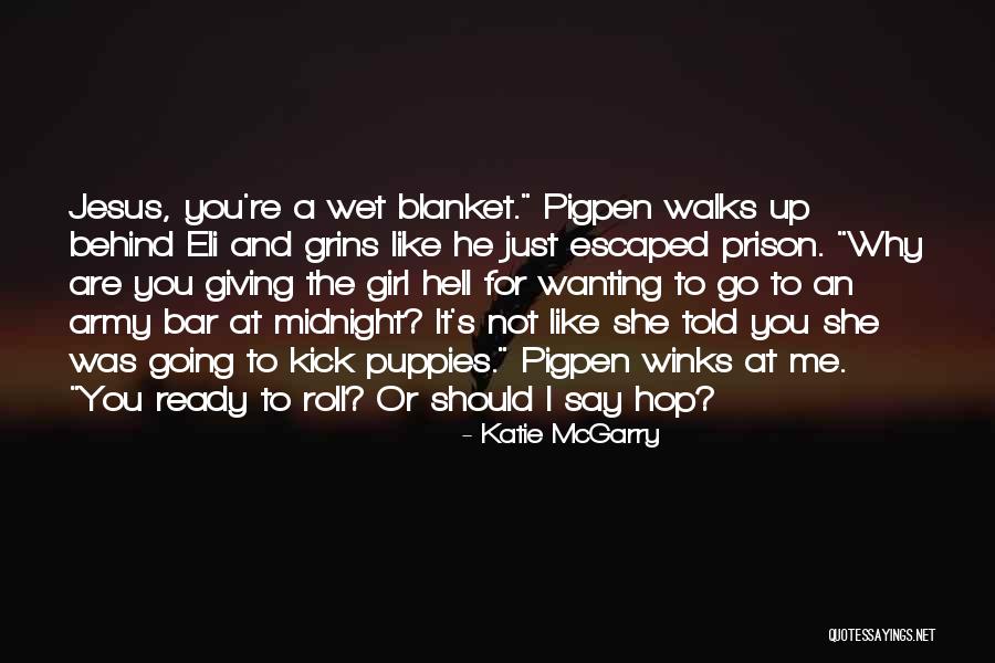 Giving Up On A Girl You Like Quotes By Katie McGarry Giving Up On A Girl You Like Quotes By Katie McGarry