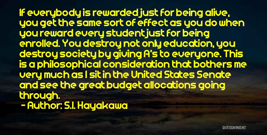 Giving Up On Everyone Quotes By S.I. Hayakawa