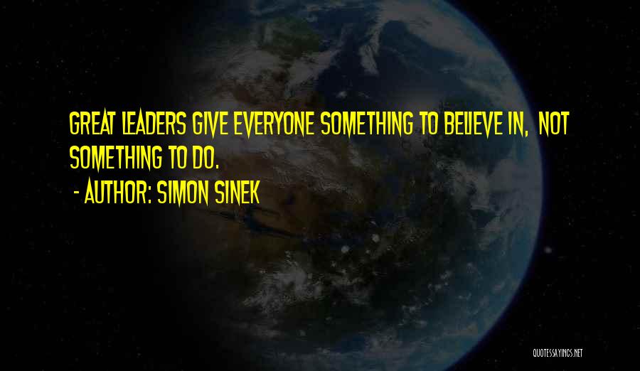Giving Up On Everyone Quotes By Simon Sinek