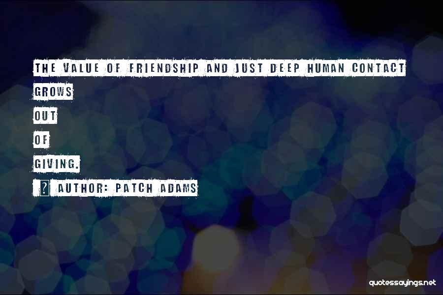 Giving Up On Friendship Quotes By Patch Adams