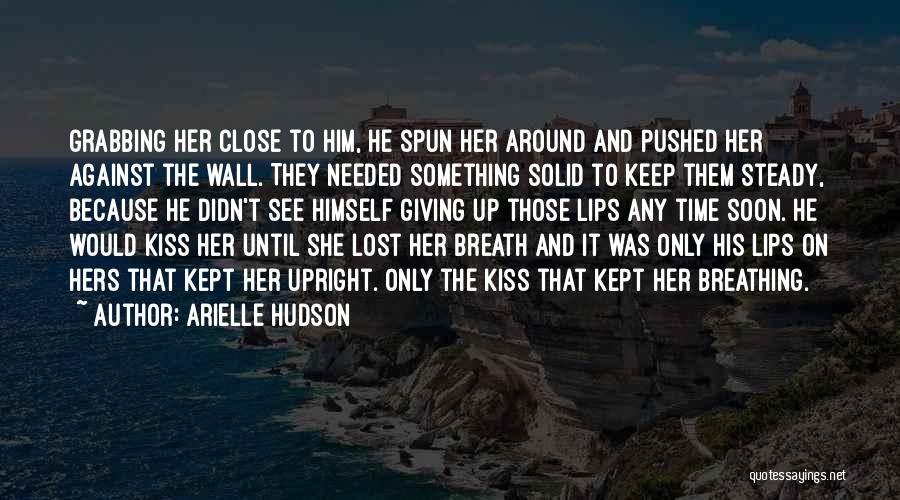 Giving Up On Her Quotes By Arielle Hudson