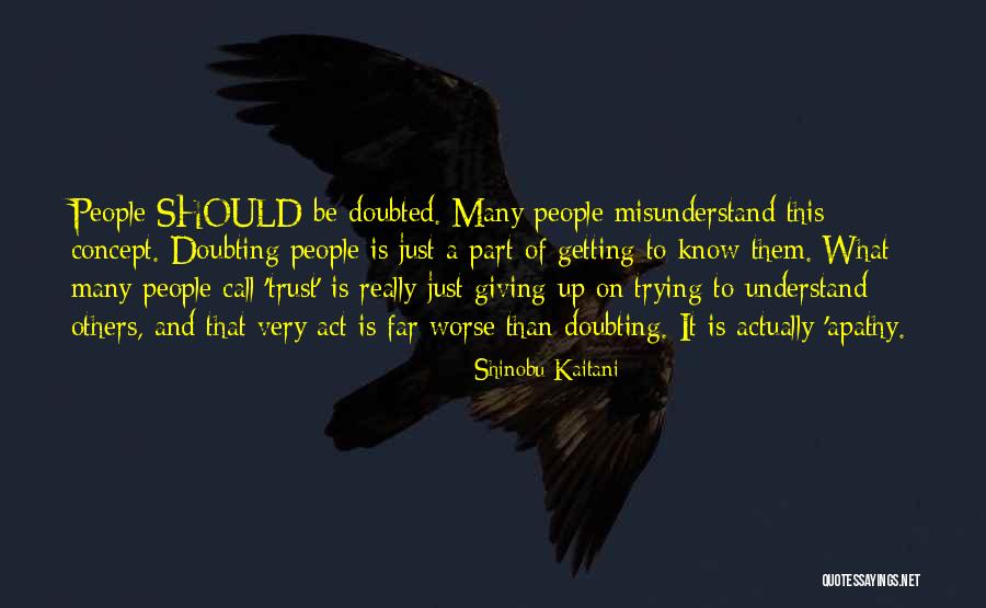 Giving Up On People Quotes By Shinobu Kaitani Giving Up On People Quotes By Shinobu Kaitani