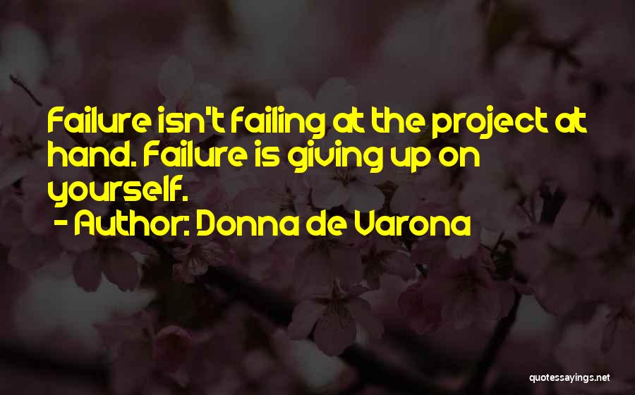 Giving Up On Yourself Quotes By Donna De Varona