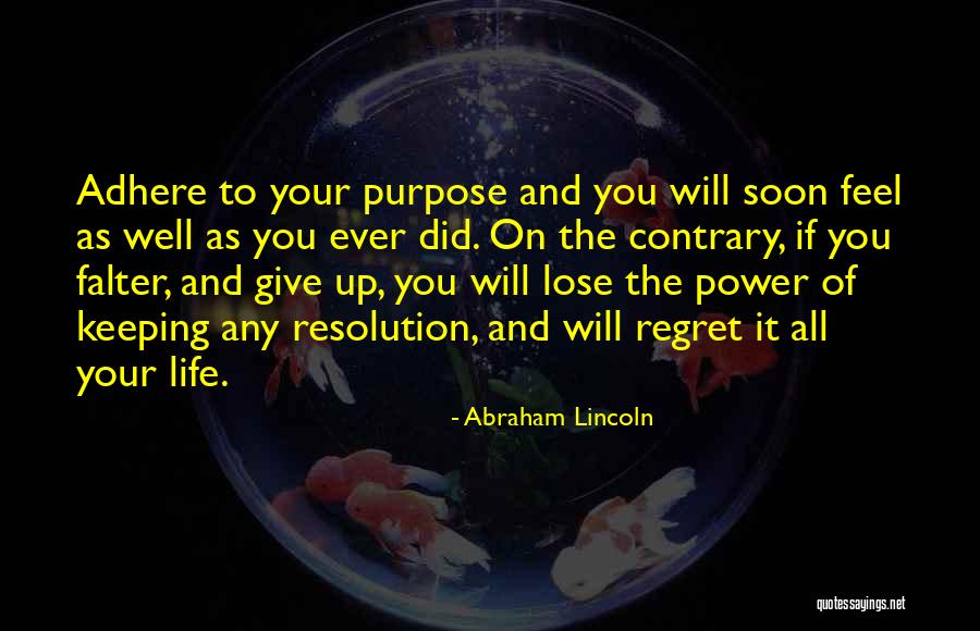 Giving Up Power Quotes By Abraham Lincoln