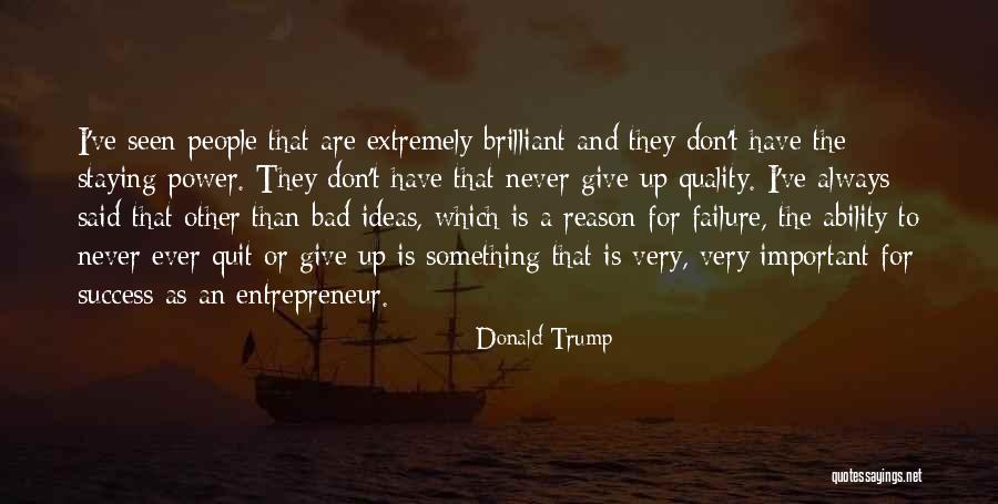 Giving Up Power Quotes By Donald Trump