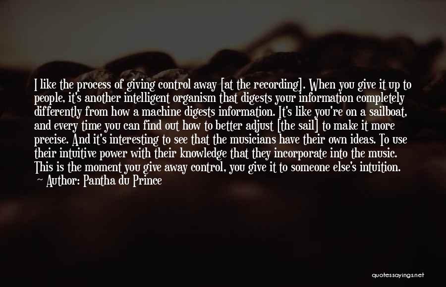 Giving Up Power Quotes By Pantha Du Prince